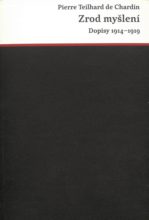 Zrod myšlení : dopisy 1914–1919