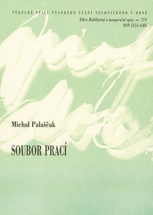 Soubor prací = Project collection : zkrácená verze habilitační práce