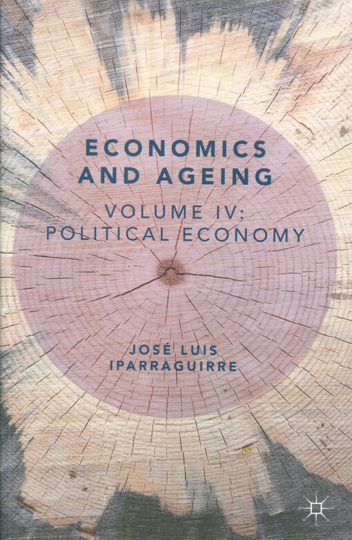 Economics and ageing. Volume IV, Political economy