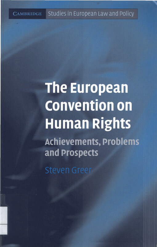 The European convention on human rights : achievements, problems and prospects