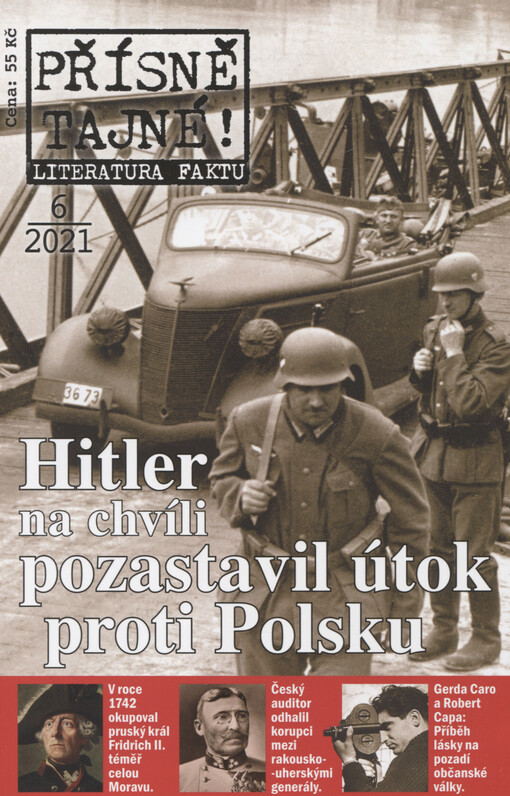 Přísně tajné!. 6/21 : literatura faktu : pohledy do zákulisí historie : války, bitvy, armády : aféry, skandály, špionáž : pozoruhodné osobnosti, nevšední osudy