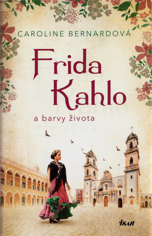 Frida Kahlo a barvy života