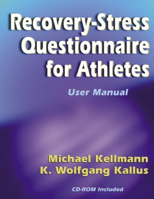Recovery-stress questionnaire for athletes : user manual