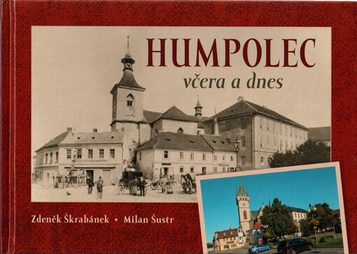 Humpolec včera a dnes