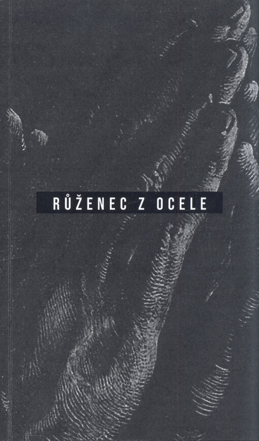Růženec z ocele