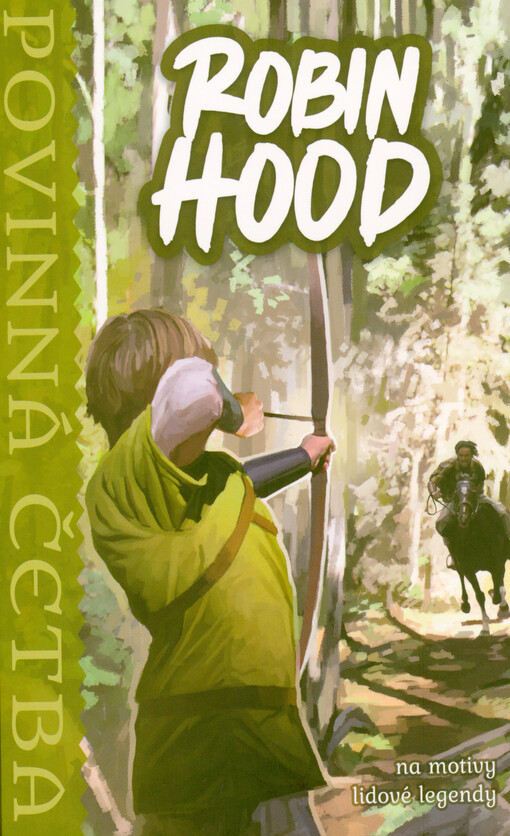 Robin Hood : stará anglická legenda