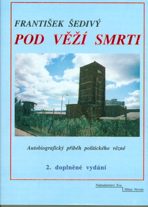 Pod věží smrti