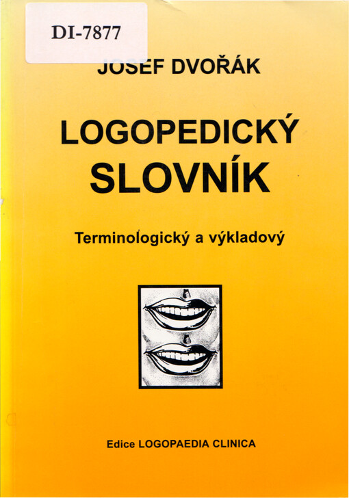 Logopedický slovník : [terminologický a výkladový]
