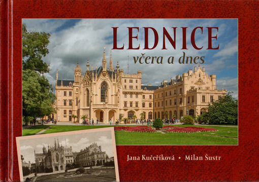 Lednice včera a dnes