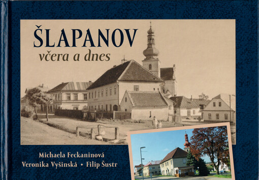 Šlapanov včera a dnes