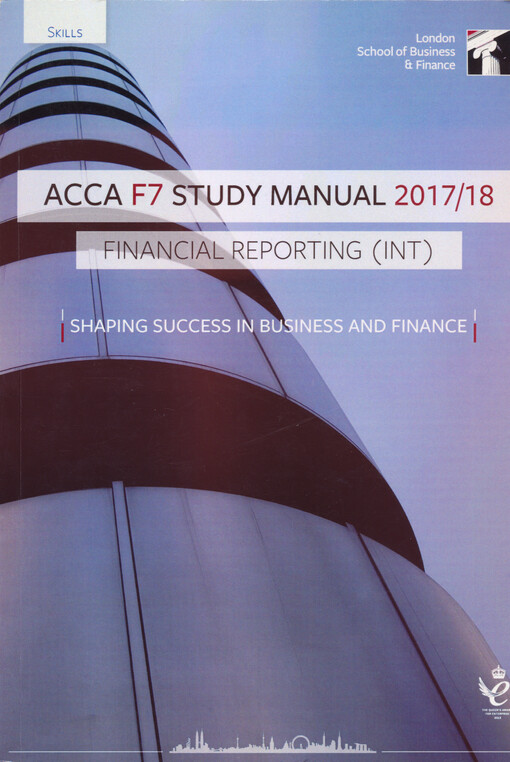 Financial reporting (INT) : study manual for exams until June 2018