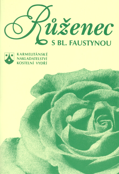Růženec s blahoslavenou Faustynou