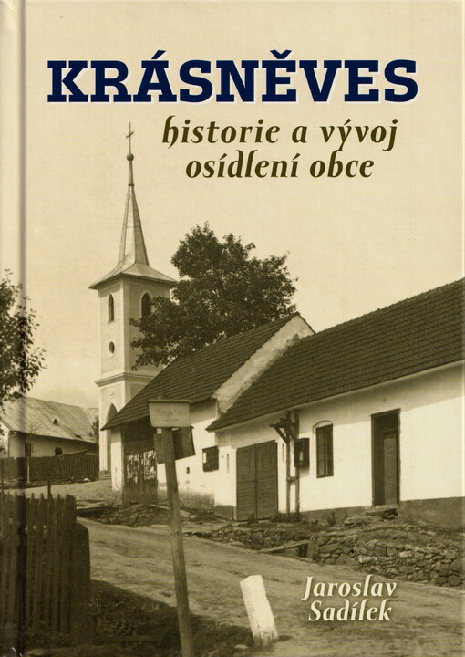Krásněves : historie a vývoj osídlení obce