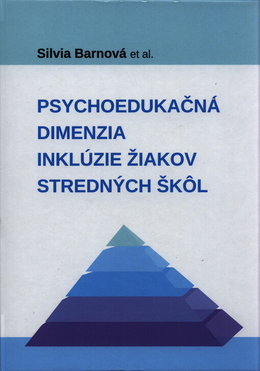 Psychoedukačná dimenzia inklúzie žiakov stredných škôl