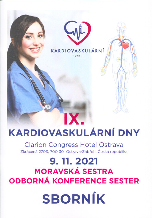 IX. kardiovaskulární dny : moravská sestra - odborná konference sester : 9.11.2021, Clarion Congress Hotel Ostrava ... : sborník