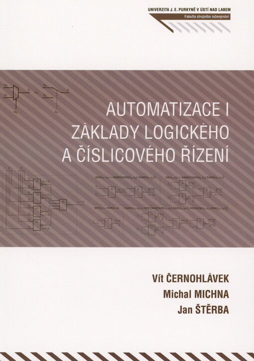 Automatizace I. Základy logického a číslicového řízení
