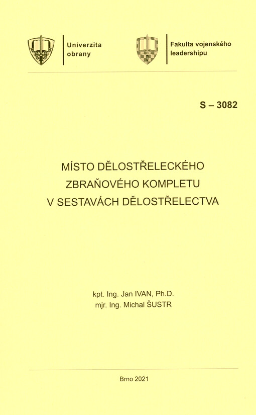 Místo dělostřeleckého zbraňového kompletu v sestavách dělostřelectva