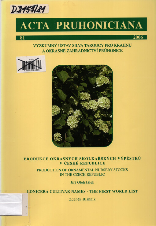 Produkce okrasných školkařských výpěstků v České republice = Production of ornamental nursery stocks in the Czech Republic