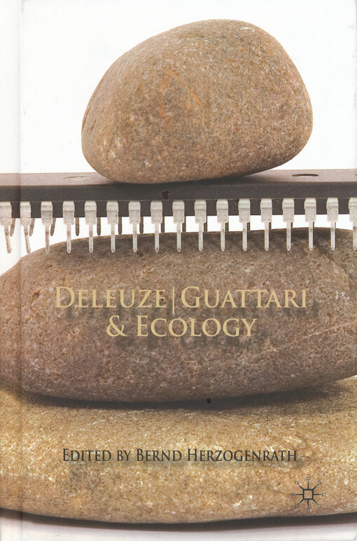 Deleuze/Guattari & ecology