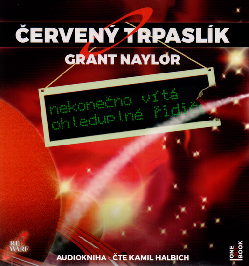 Červený trpaslík. 1, Nekonečno vítá ohleduplné řidiče