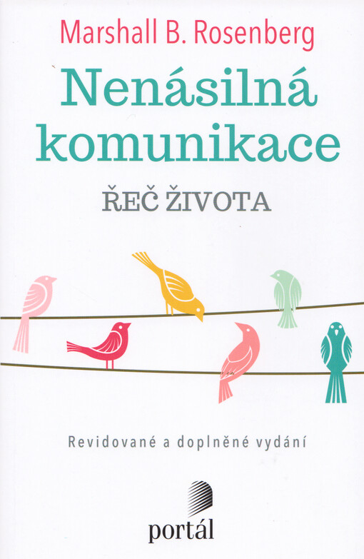 Nenásilná komunikace : řeč života