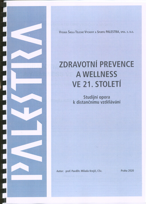 Zdravotní prevence a wellness ve 21. století : studijní opora k distančnímu vzdělávání
