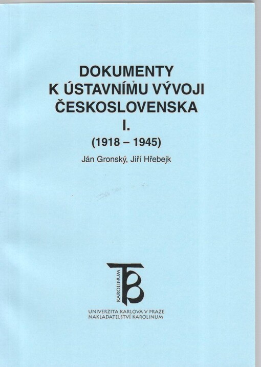 Dokumenty k ústavnímu vývoji Československa, sv. 1