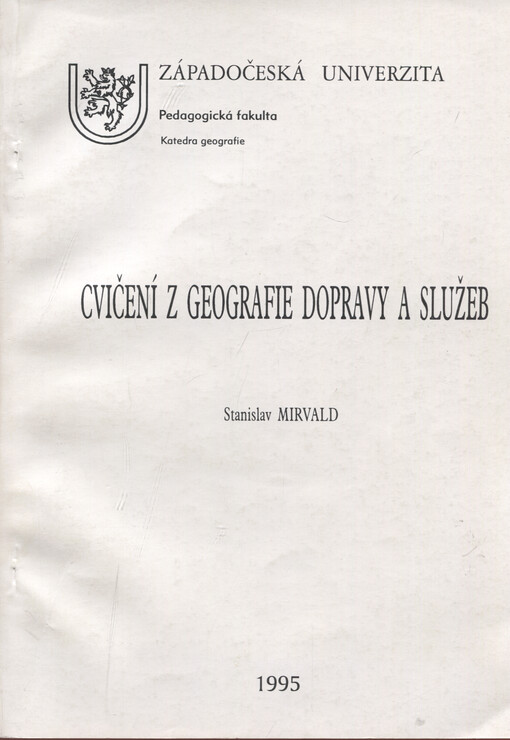 Cvičení z geografie dopravy a služeb