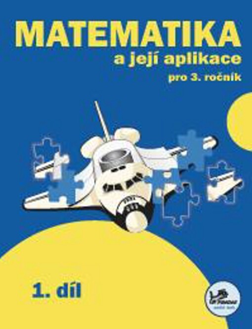 Matematika a její aplikace : 3. ročník