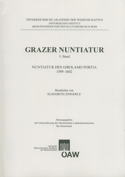 Grazer Nuntiatur. 5. Band, Nuntiatur des Girolamo Portia 1599-1602