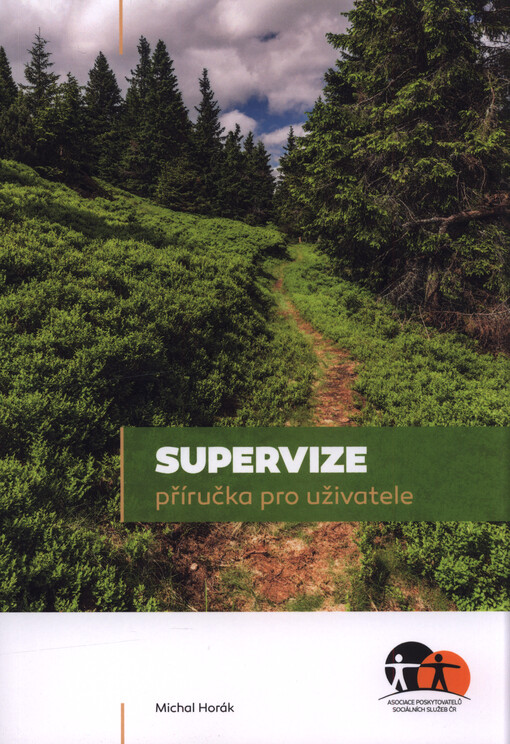 Supervize : příručka pro uživatele