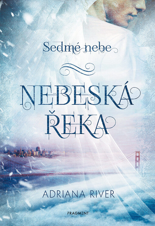 Sedmé nebe. Nebeská řeka