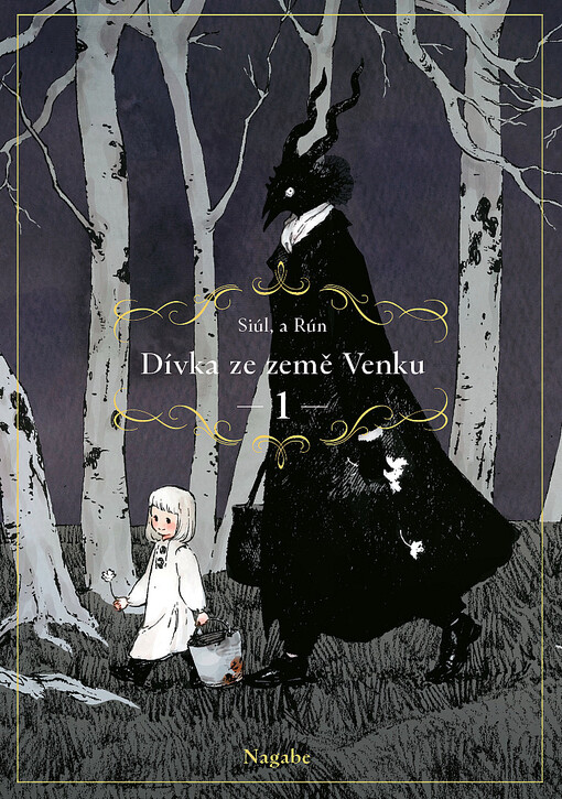 Dívka ze země Venku :Siúil, a Rún, 1