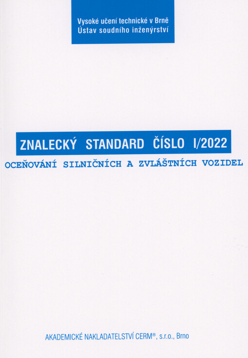 Znalecký standard č. I/2022 : oceňování silničních a zvláštních vozidel