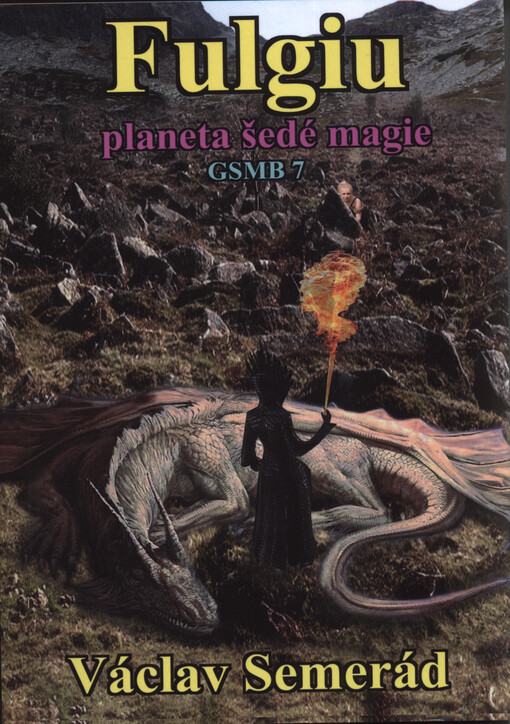 Fulgiu : (planeta šedé magie) : science fiction : (GSMB 7)