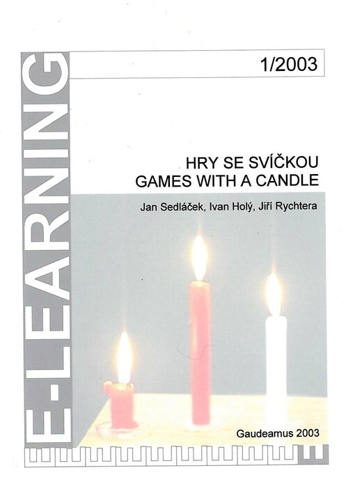 Hry se svíčkou = Games with a candle