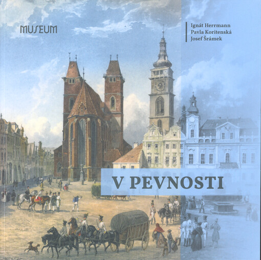 V pevnosti : kritická reedice knihy Ignáta Herrmanna