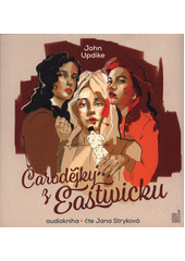 Čarodějky z Eastwicku (odkaz v elektronickém katalogu)