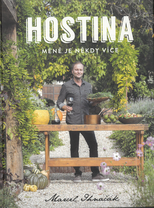 Hostina : méně je někdy více