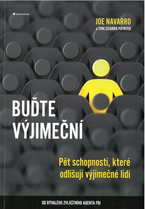 Buďte výjimeční : pět schopností, které odlišují výjimečné lidi