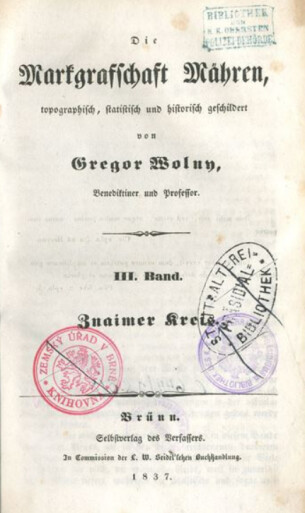 Die Markgrafschaft Mähren. Band 3, Znaimer Kreis, Band 3, Znaimer Kreis