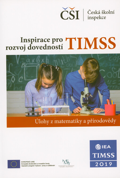 Inspirace pro rozvoj dovedností TIMSS : úlohy z matematiky a přírodovědy