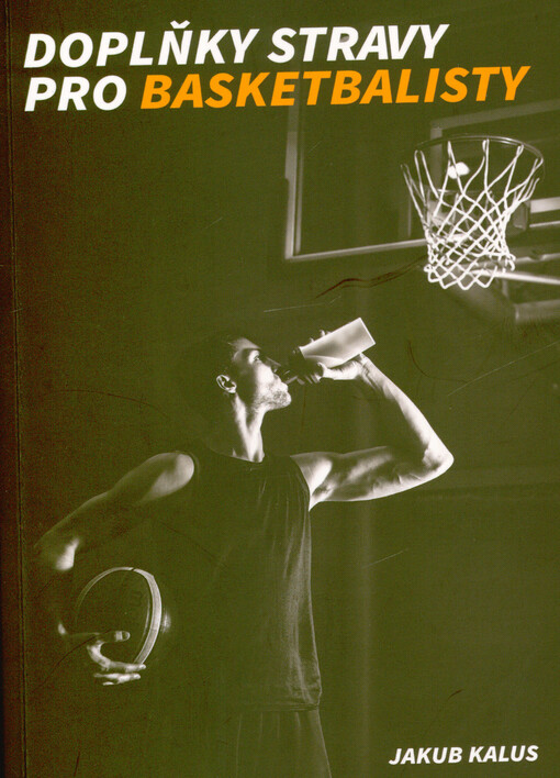 Doplňky stravy pro basketbalisty