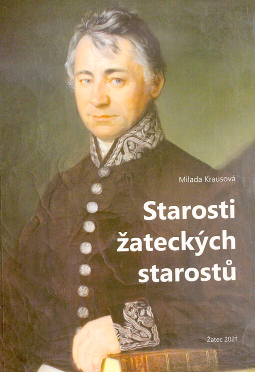 Starosti žateckých starostů