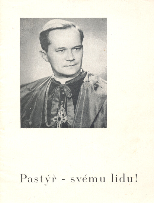 Josef, z Božího požehnání a z milosti Apoštolské Stolice biskup českobudějovický, vzkazuje svému kněžstvu a všemu lidu své diecése pozdrav a požehnání