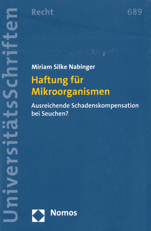 Haftung für Mikroorganismen : Ausreichende Schadenskompensation bei Seuchen?