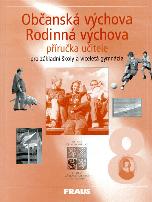 Občanská výchova 8: Rodinná výchova 8 : pro základní školy a víceletá gymnázia