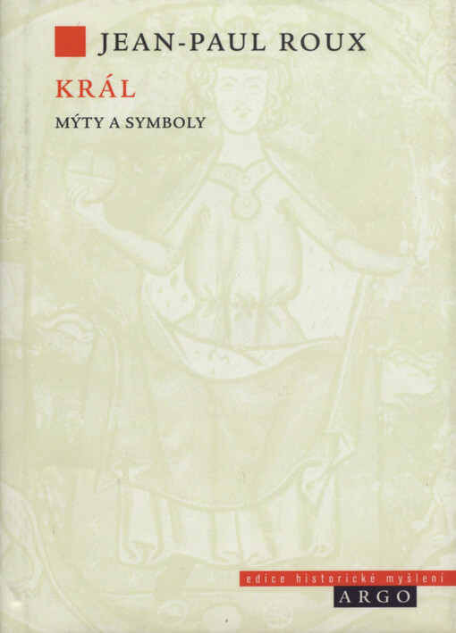 Král: mýty a symboly