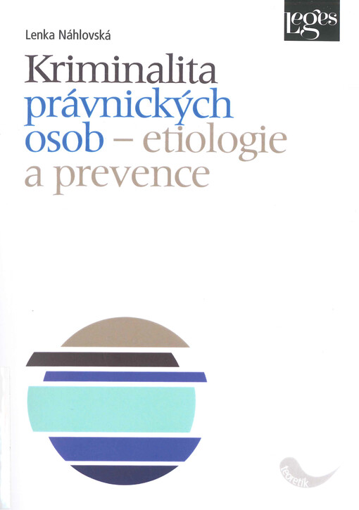 Kriminalita právnických osob - etiologie a prevence