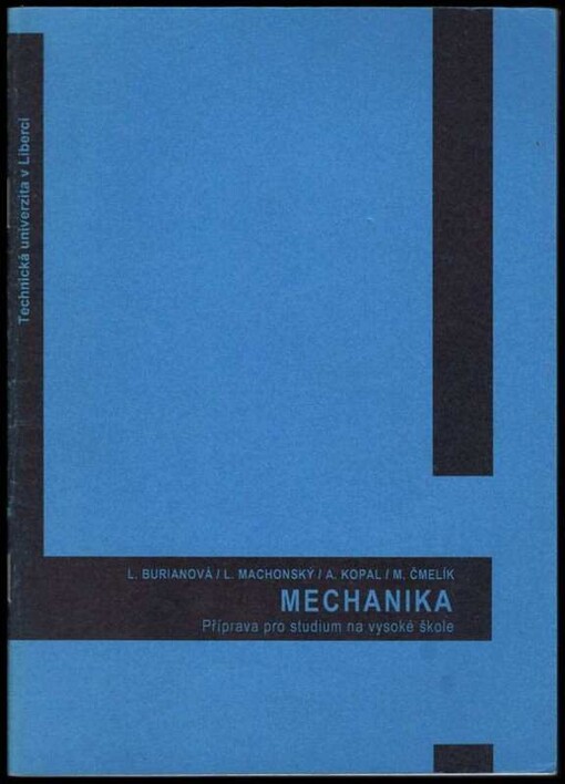 Mechanika : příprava pro studium na vysoké škole